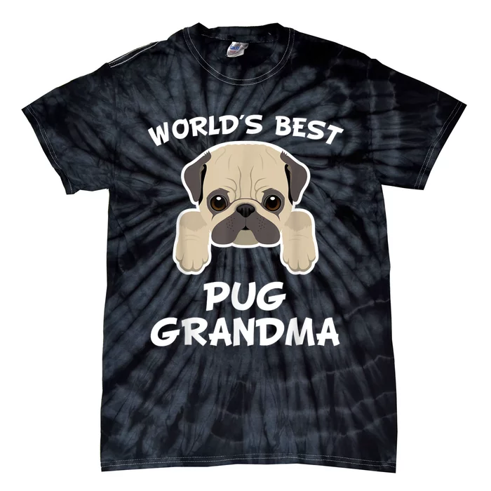 World's Best Pug Grandma Dog Granddog Tie-Dye T-Shirt