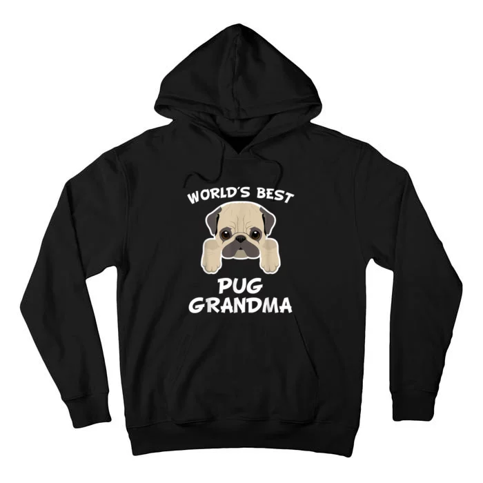 World's Best Pug Grandma Dog Granddog Tall Hoodie