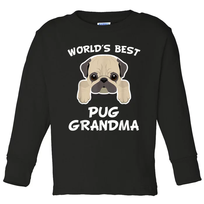 World's Best Pug Grandma Dog Granddog Toddler Long Sleeve Shirt