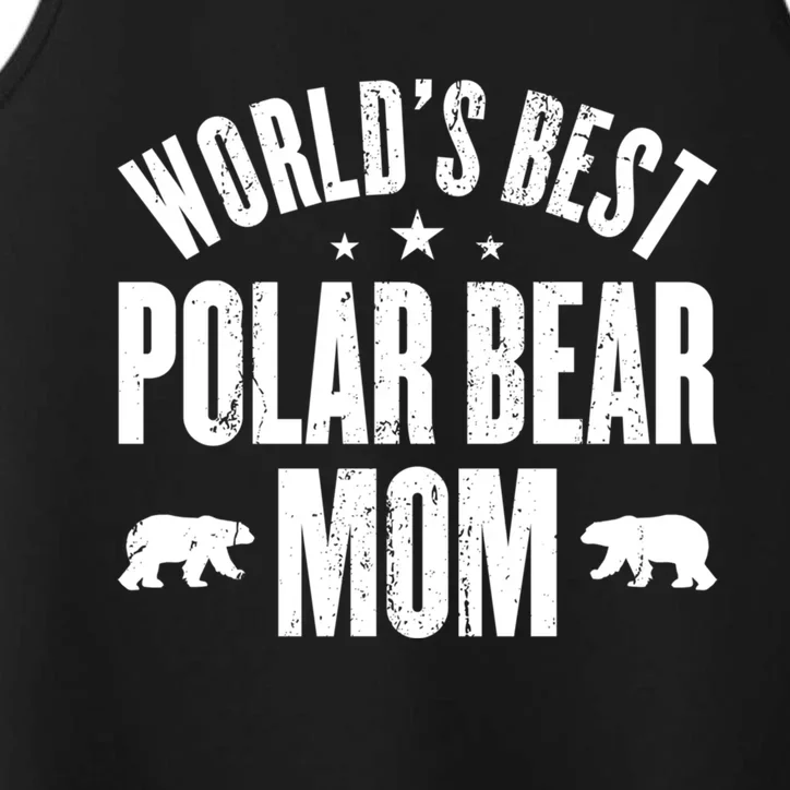 Worlds Best Polar Bear Mom Cute Gift Performance Tank