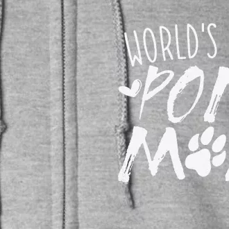 Worlds Best Pom Mom Pomeranian Mothers Day Dog Lover Full Zip Hoodie