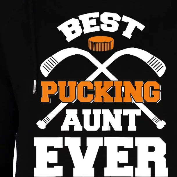 Womens Best Pucking Aunt Ever Hockey Sports Lover TShirt Womens Funnel Neck Pullover Hood