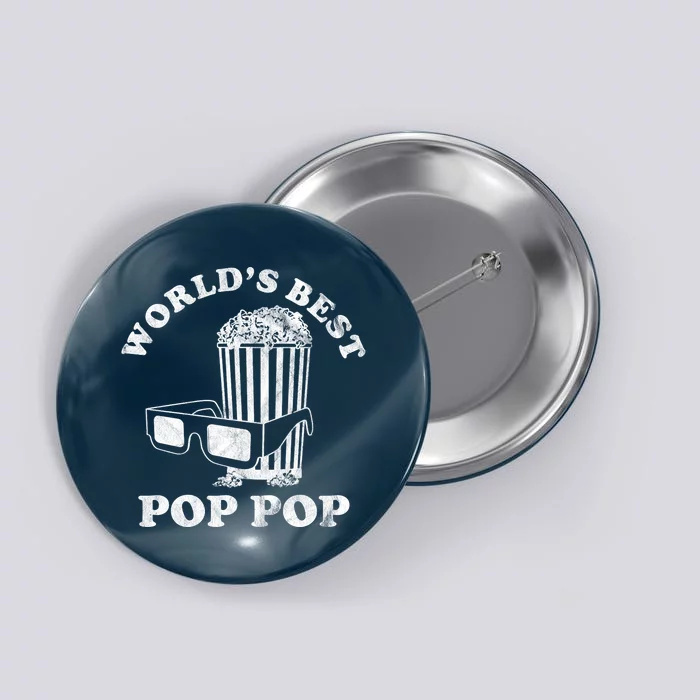 Worlds Best Pop Pop Movie Lover Fathers Day Button