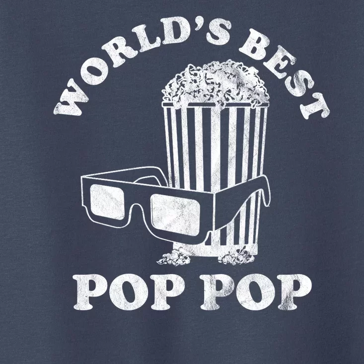 Worlds Best Pop Pop Movie Lover Fathers Day Toddler T-Shirt