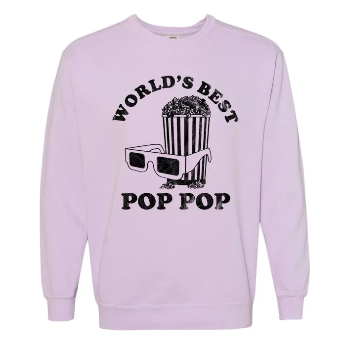 Worlds Best Pop Pop Movie Lover Fathers Day Garment-Dyed Sweatshirt