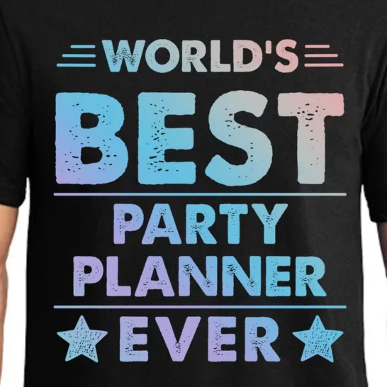 World's Best Party Planner Ever Funny Gift Pajama Set