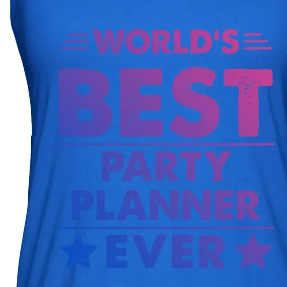 World's Best Party Planner Ever Funny Gift Ladies Essential Flowy Tank