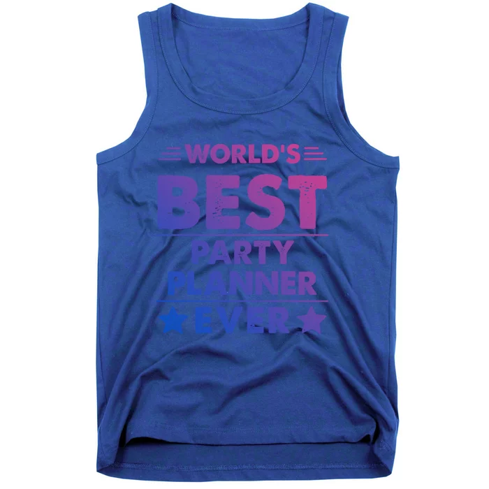 World's Best Party Planner Ever Funny Gift Tank Top