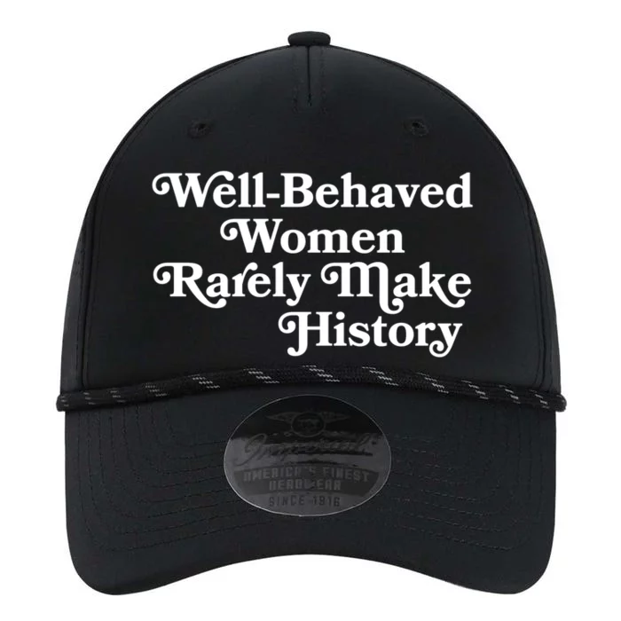 Well Behaved Rarely Make History Gift Feminist Quote Gift Performance The Dyno Cap