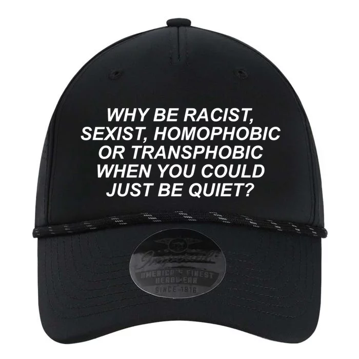 Why Be Racist Sexist Homophobic Performance The Dyno Cap