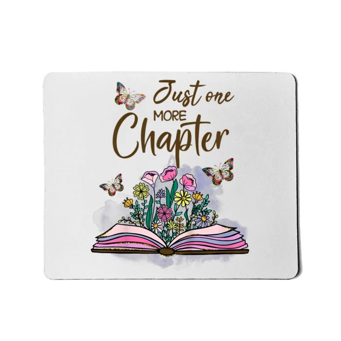 Wildflowers Book Reading Bookaholic Just One More Chapter Mousepad