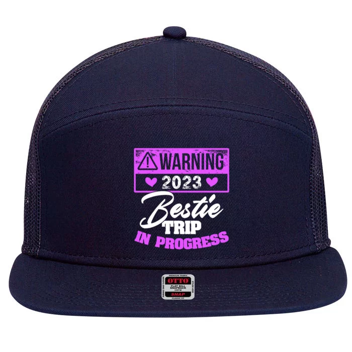 Warning Bestie Reunion Trip In Progress Trip Cute Gift 7 Panel Mesh Trucker Snapback Hat