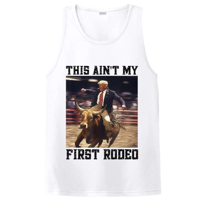 Western Bull Rider Trump AinT My First Rodeo Arena Performance Tank