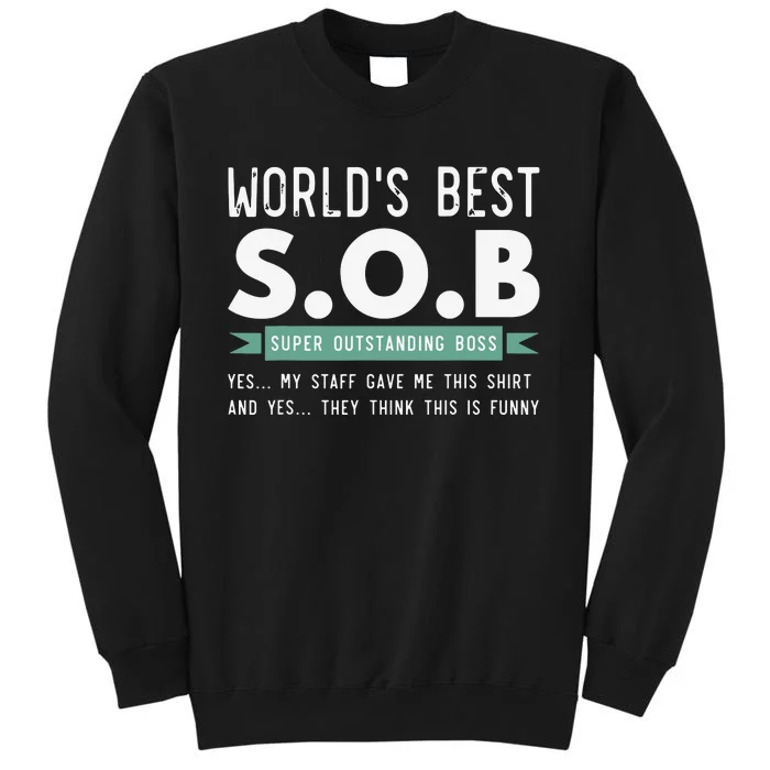 Worlds Best SOB Super Outstanding Boss Funny Colleague Sweatshirt