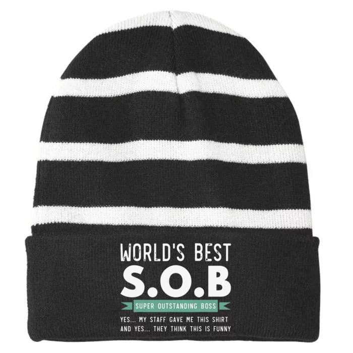 Worlds Best SOB Super Outstanding Boss Funny Colleague Striped Beanie with Solid Band