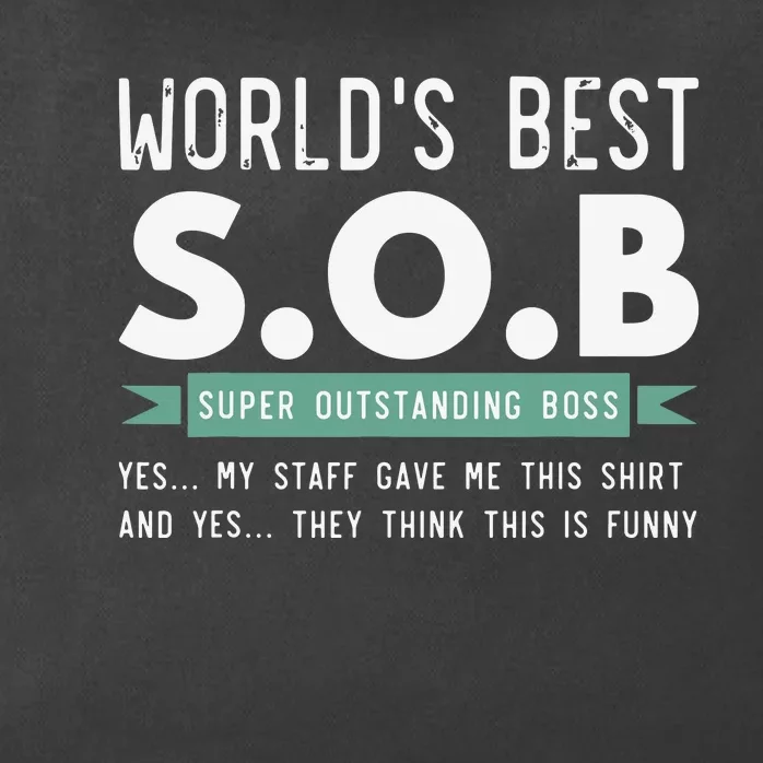 Worlds Best SOB Super Outstanding Boss Funny Colleague Zip Tote Bag