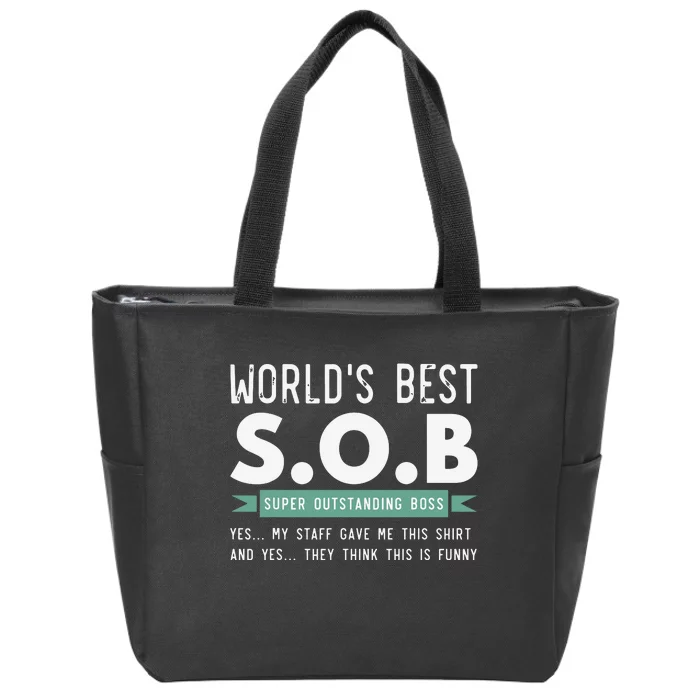 Worlds Best SOB Super Outstanding Boss Funny Colleague Zip Tote Bag