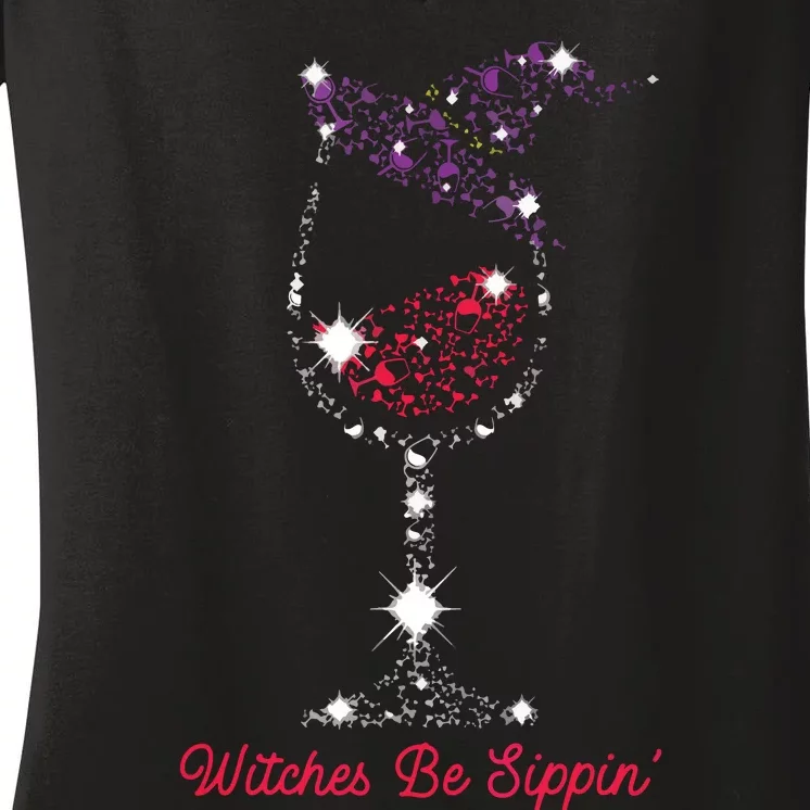 Witches Be Sippin Witch Squad Wine Glass Halloween Party Women's V-Neck T-Shirt