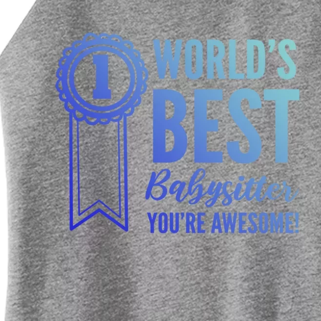 World's Best Sitter! Caregiver Gift Women’s Perfect Tri Rocker Tank