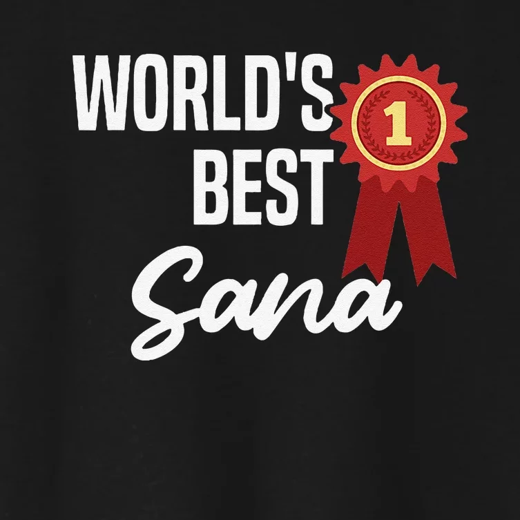 Worlds Best Sana Women's Crop Top Tee