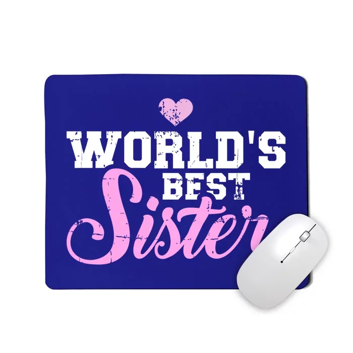 World's Best Sister Funny Gift Mousepad