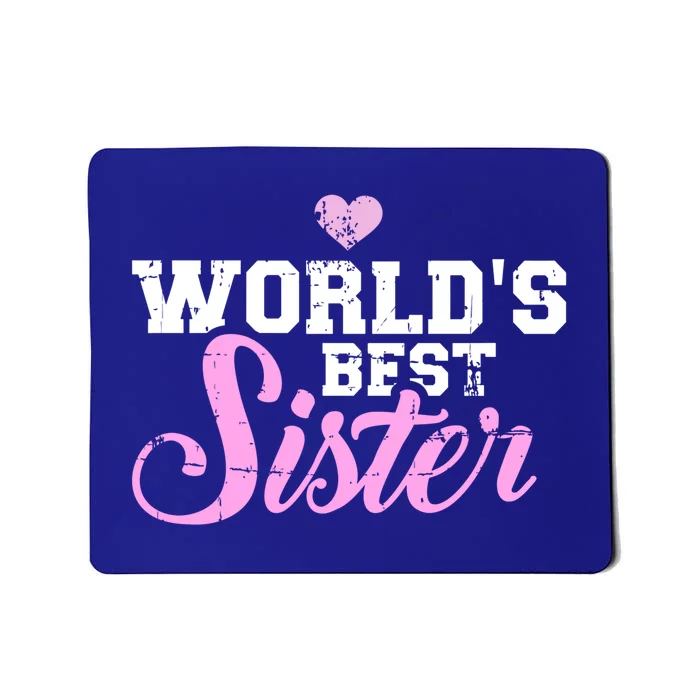 World's Best Sister Funny Gift Mousepad