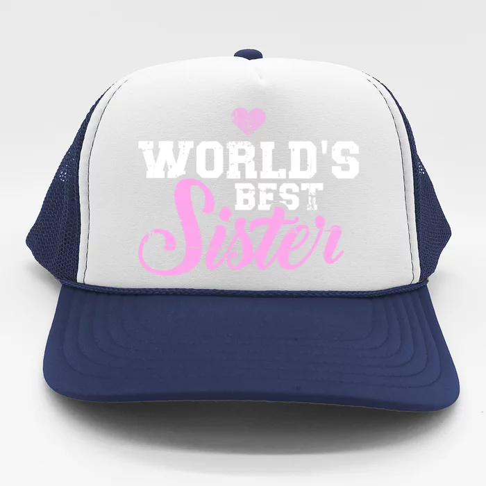 World's Best Sister Funny Gift Trucker Hat