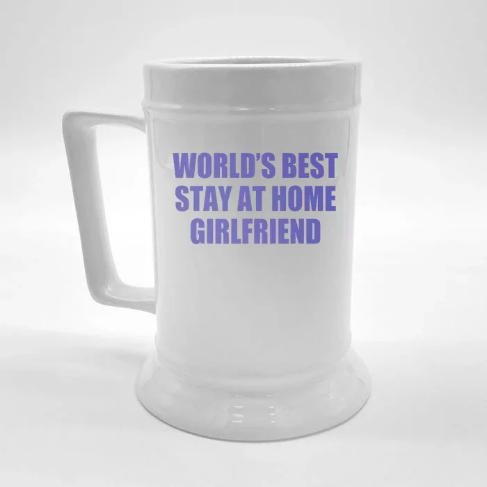 WouldS Best Stay At Home Girlfriend Front & Back Beer Stein