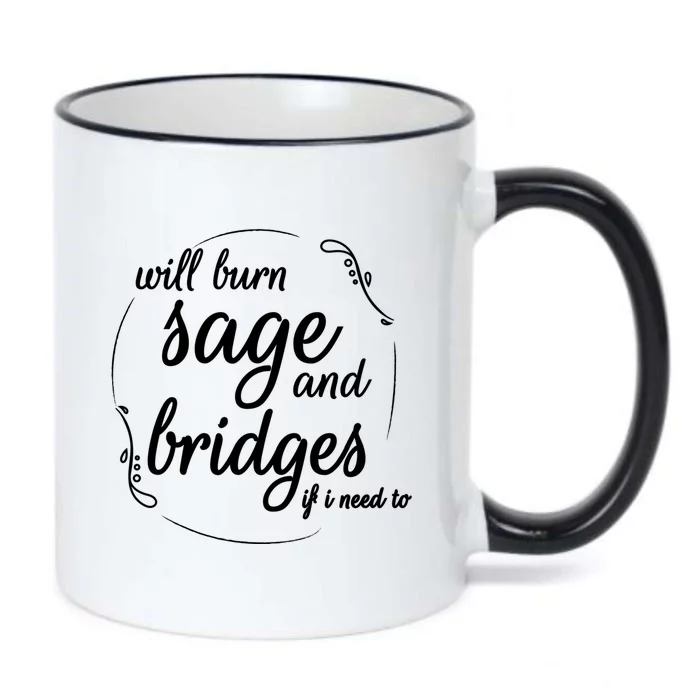 Will Burn Sage And Bridges If I Need To Gift Black Color Changing Mug