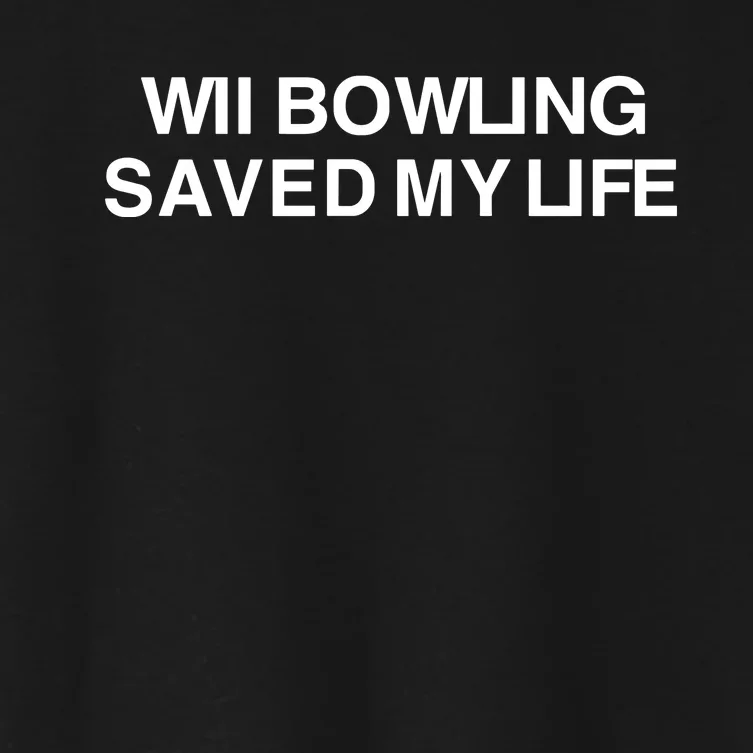 Wii Bowling Saved My Life Women's Crop Top Tee