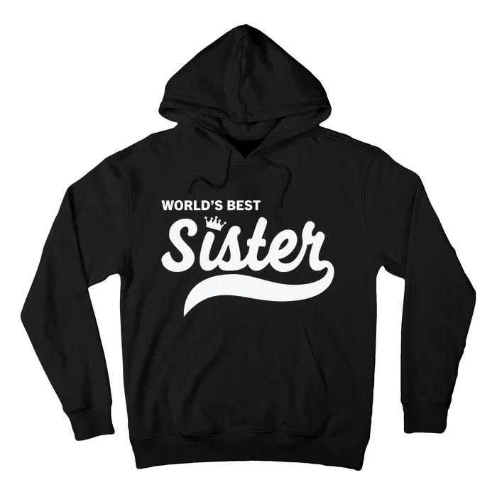 World's Best Sister Hoodie