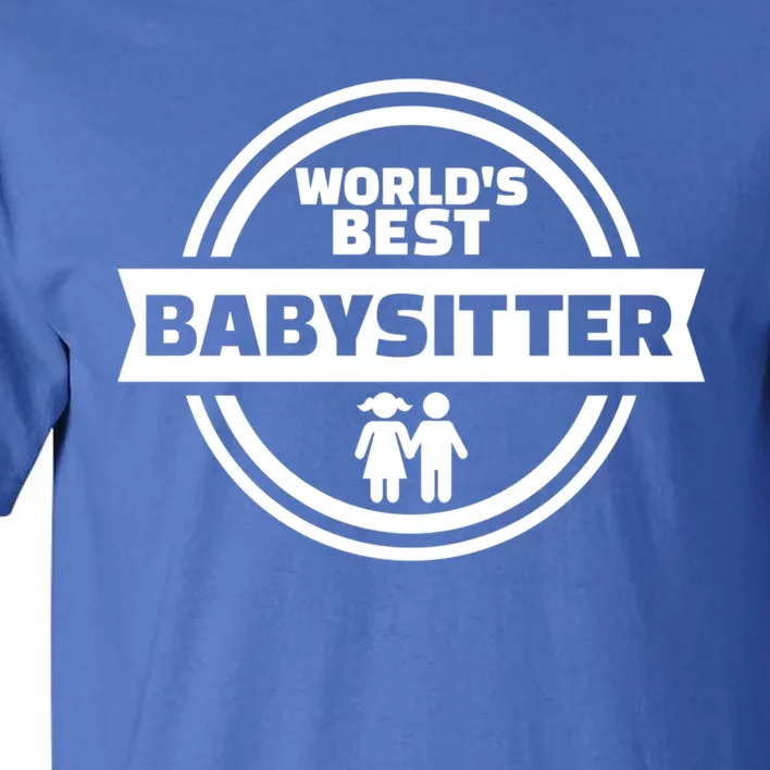 World's Best Sitter Meaningful Gift Tall T-Shirt