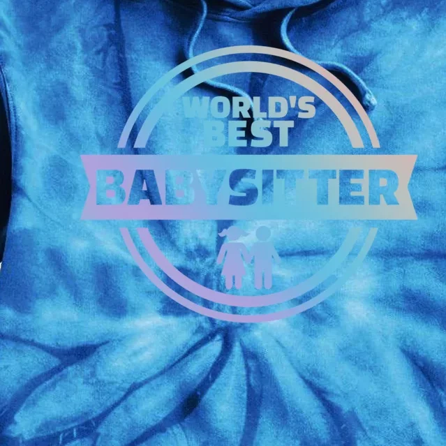 World's Best Sitter Great Gift Tie Dye Hoodie