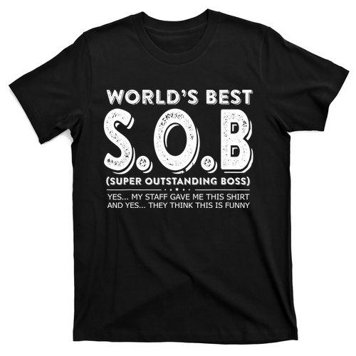 World's Best S.O.B Super Outstanding Boss Funny Colleague T-Shirt