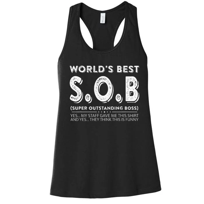 WorldS Best Sob Super Outstanding Boss Funny Colleague Women's Racerback Tank