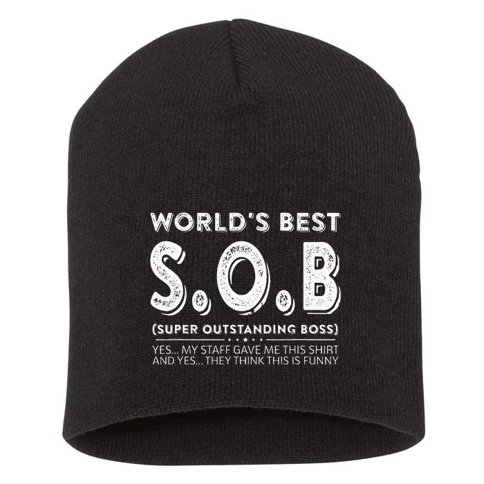 WorldS Best Sob Super Outstanding Boss Funny Colleague Short Acrylic Beanie