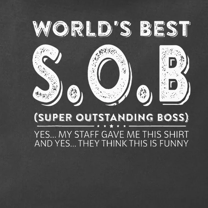 WorldS Best Sob Super Outstanding Boss Funny Colleague Zip Tote Bag