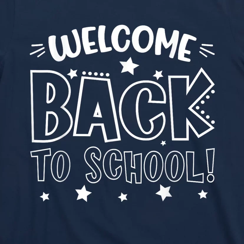 Welcome Back To School First Day Of School Teachers Kids T-Shirt