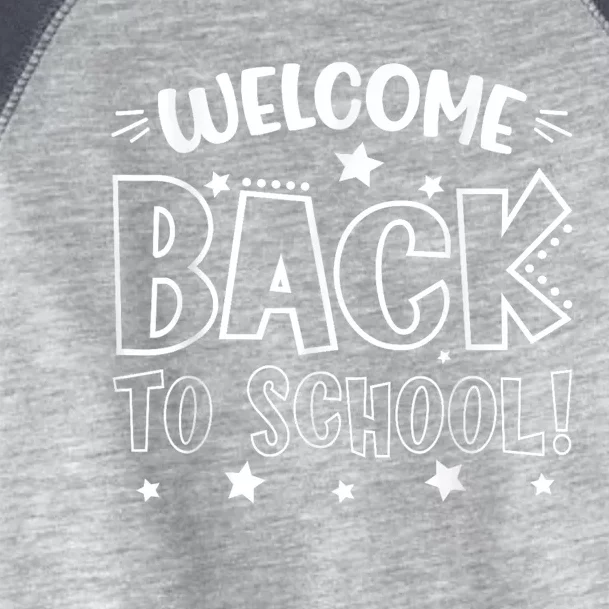 Welcome Back To School First Day Of School Teachers Kids Toddler Fine Jersey T-Shirt