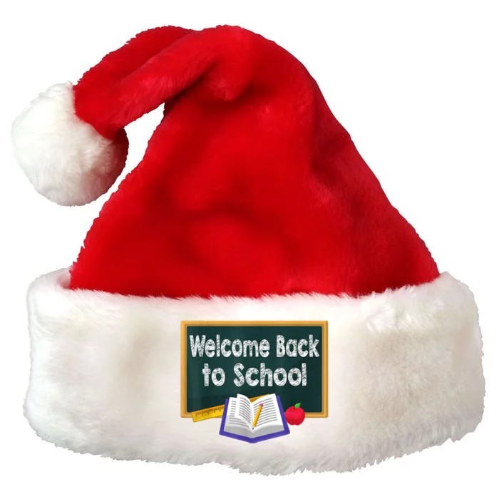 Welcome Back To School First Day Of School Teachers Kids Premium Christmas Santa Hat