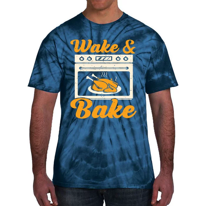 Wake Bake Turkey Feast Meal Dinner Chef Funny Thanks Giving Tie-Dye T-Shirt