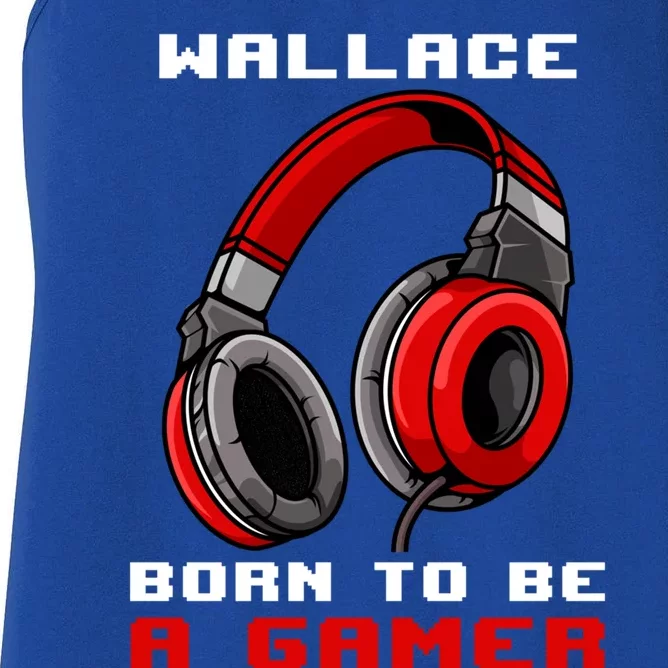 Wallace Born To Be A Gamer Personalized Gift Women's Racerback Tank