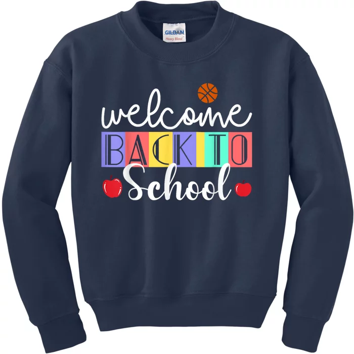 Welcome Back To School First Day Of School Teachers Kids Kids Sweatshirt