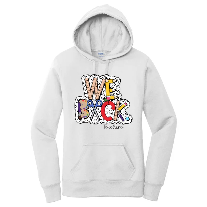 We Back Teacher Back To School Women's Pullover Hoodie