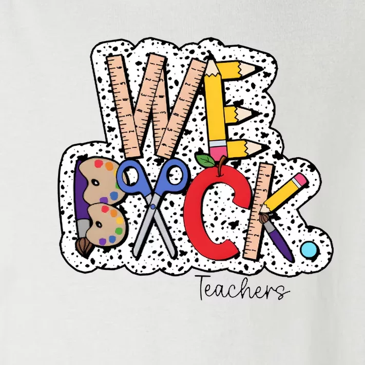 We Back Teacher Back To School Toddler Long Sleeve Shirt