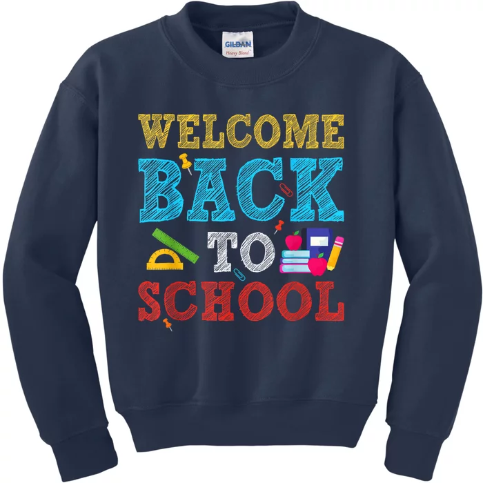 Welcome Back To School First Day Of School Teachers Kids Kids Sweatshirt