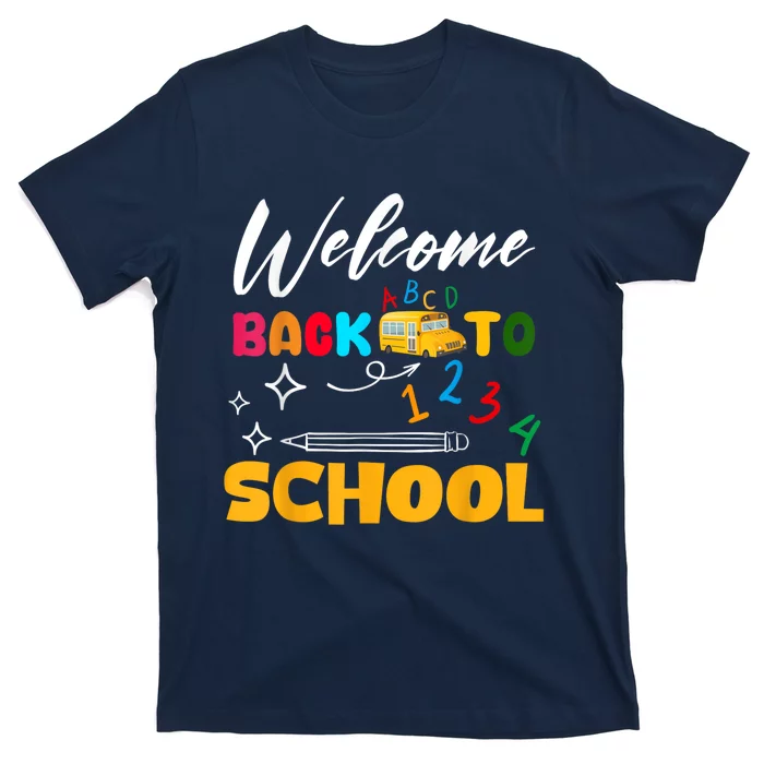 Welcome Back To School First Day Of School Teachers Kids T-Shirt