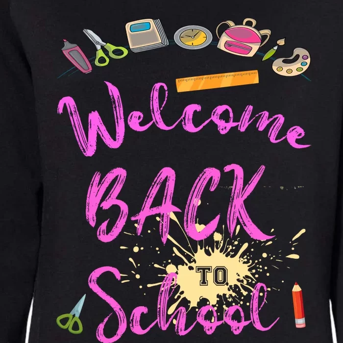 Welcome Back To School Funny Gift Womens California Wash Sweatshirt