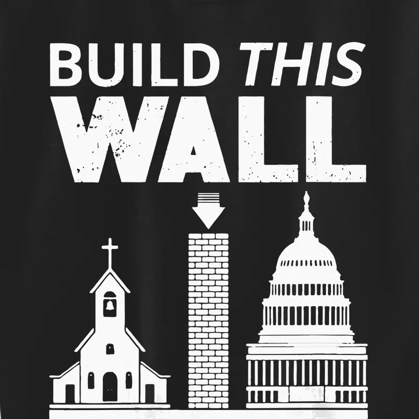 Womens Build This Wall Separation Of Church And State USA Kids Sweatshirt