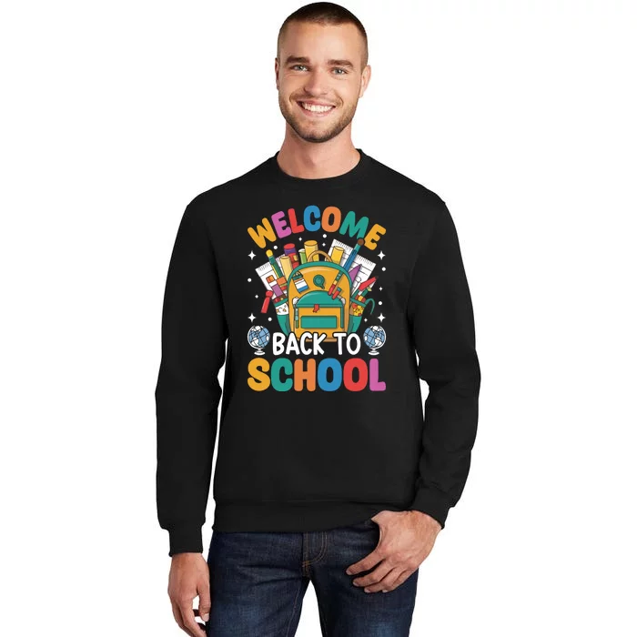 Welcome Back To School Tall Sweatshirt